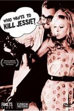 Watch Who Wants to Kill Jessie 2KMovies