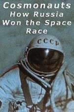 Watch Cosmonauts: How Russia Won the Space Race 2KMovies