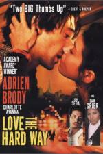 Watch Love the Hard Way 2KMovies