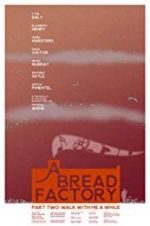 Watch A Bread Factory, Part Two 2KMovies