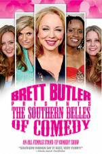 Watch Brett Butler Presents the Southern Belles of Comedy 2KMovies
