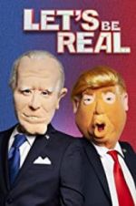 Watch Let\'s Be Real 2KMovies