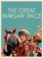 Watch The Great Warsaw Race 2KMovies