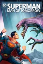 Watch Superman: Man of Tomorrow 2KMovies
