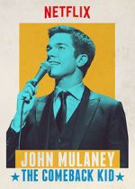 Watch John Mulaney: The Comeback Kid (TV Special 2015) 2KMovies