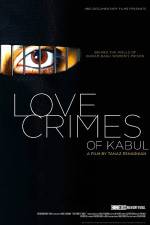 Watch Love Crimes of Kabul 2KMovies