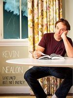 Watch Kevin Nealon: Whelmed, But Not Overly 2KMovies
