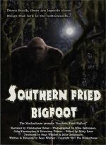 Watch Southern Fried Bigfoot 2KMovies