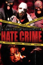 Watch Hate Crime 2KMovies