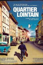 Watch Quartier Lointain 2KMovies