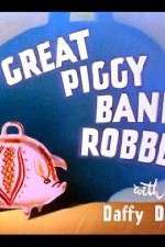 Watch The Great Piggy Bank Robbery 2KMovies