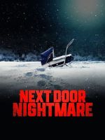 Watch Next-Door Nightmare 2KMovies