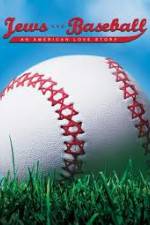 Watch Jews and Baseball An American Love Story 2KMovies