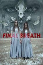 Watch Final Breath 2KMovies