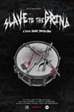 Watch Slave to the Grind 2KMovies