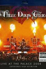 Watch Three Days Grace Live at the Palace 2008 2KMovies
