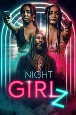 Watch Night Girlz 2KMovies