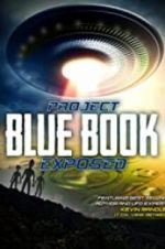Watch Project Blue Book Exposed 2KMovies