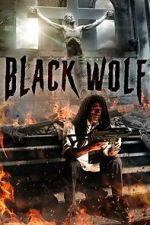 Watch Black Wolf 2KMovies