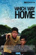 Watch Which Way Home 2KMovies