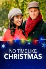 Watch No Time Like Christmas 2KMovies
