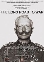 Watch The Long Road to War 2KMovies
