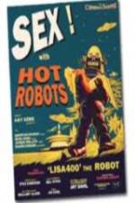 Watch Sex With Hot Robots 2KMovies