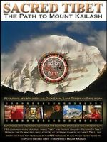 Watch Sacred Tibet: The Path to Mount Kailash 2KMovies