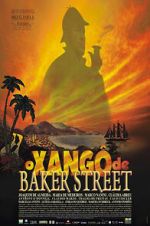 Watch O Xang de Baker Street 2KMovies