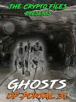 Watch Ghosts of Portal 31 2KMovies
