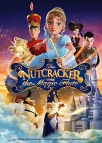 Watch The Nutcracker and the Magic Flute 2KMovies