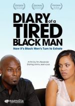 Watch Diary of a Tired Black Man 2KMovies