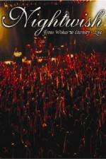 Watch Nightwish: From Wishes to Eternity - Live 2KMovies