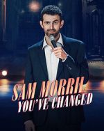 Watch Sam Morril: You've Changed (TV Special 2024) 2KMovies