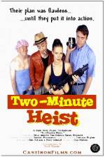 Watch Two-Minute Heist 2KMovies