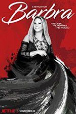 Watch Barbra: The Music The Memries The Magic 2KMovies