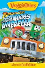 Watch VeggieTales: Minnesota Cuke and the Search for Noah\'s Umbrella 2KMovies
