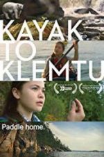 Watch Kayak to Klemtu 2KMovies