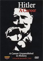 Watch Hitler: A career 2KMovies