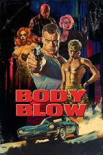 Watch Body Blow 2KMovies