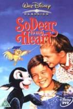 Watch So Dear to My Heart 2KMovies