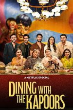 Watch Dining with the Kapoors 2KMovies