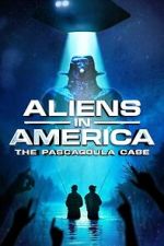 Watch Aliens in America: The Pascagoula Case 2KMovies