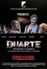 Watch Duarte, traicin y gloria 2KMovies