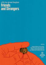 Watch Friends and Strangers 2KMovies