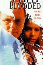 Watch Cold Blooded 2KMovies
