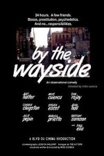 Watch By the Wayside 2KMovies