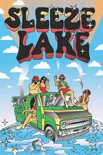 Watch Sleeze Lake 2KMovies
