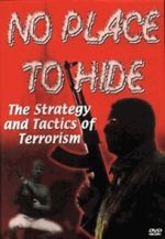 Watch No Place to Hide: The Strategy and Tactics of Terrorism 2KMovies