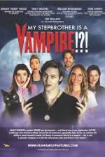 Watch My Stepbrother Is a Vampire 2KMovies